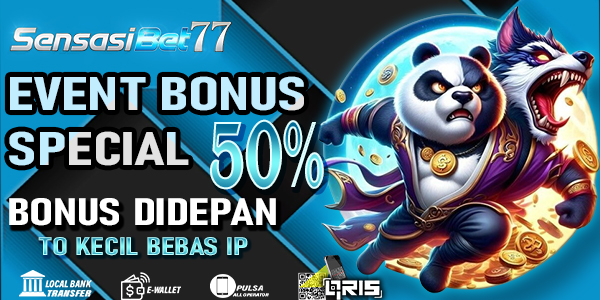 SENSASIBET77 EVENT BONUS DEPOSIT 50%